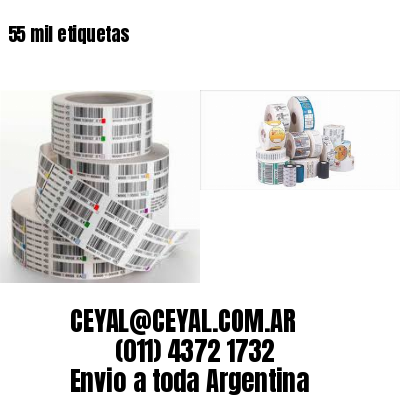 55 mil etiquetas