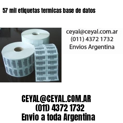 57 mil etiquetas termicas base de datos