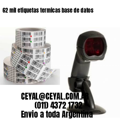 62 mil etiquetas termicas base de datos