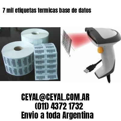 7 mil etiquetas termicas base de datos