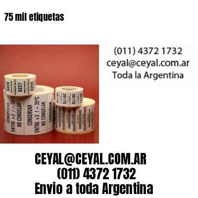 75 mil etiquetas
