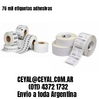76 mil etiquetas adhesivas