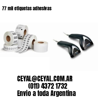 77 mil etiquetas adhesivas