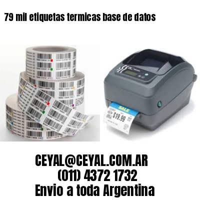 79 mil etiquetas termicas base de datos
