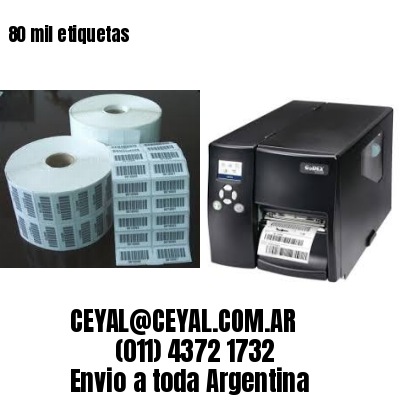 80 mil etiquetas