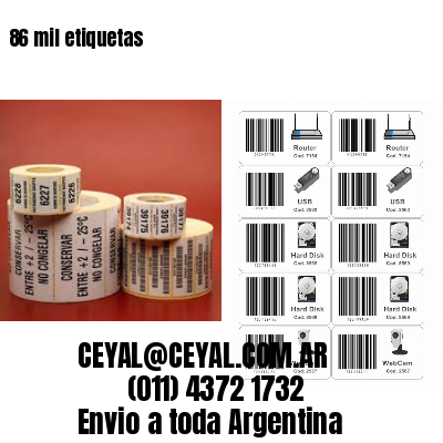 86 mil etiquetas