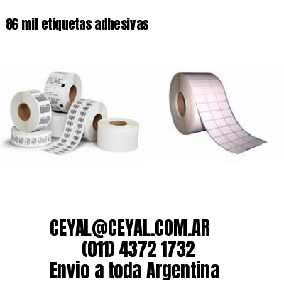86 mil etiquetas adhesivas