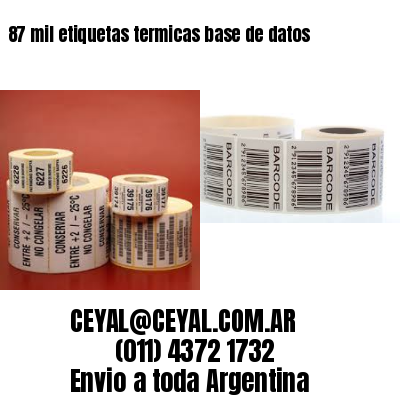 87 mil etiquetas termicas base de datos