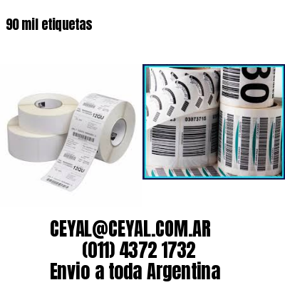 90 mil etiquetas