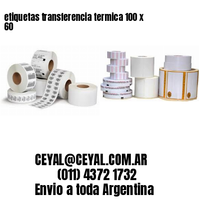 etiquetas transferencia termica 100 x  60