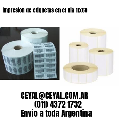 impresion de etiquetas en el dia 11×60