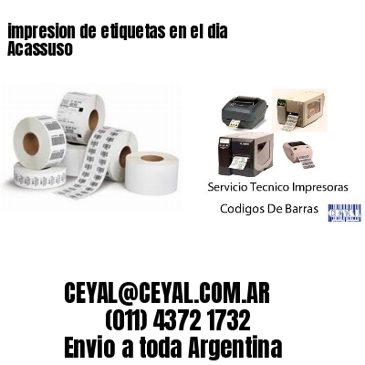 impresion de etiquetas en el dia Acassuso