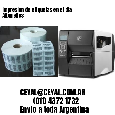 impresion de etiquetas en el dia Albarellos