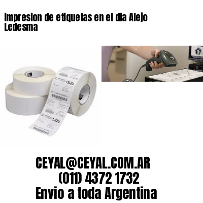 impresion de etiquetas en el dia Alejo Ledesma