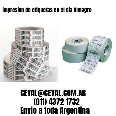 impresion de etiquetas en el dia Almagro
