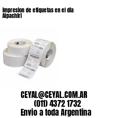 impresion de etiquetas en el dia Alpachiri