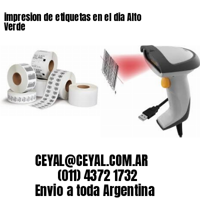 impresion de etiquetas en el dia Alto Verde