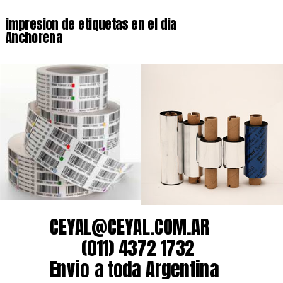impresion de etiquetas en el dia Anchorena