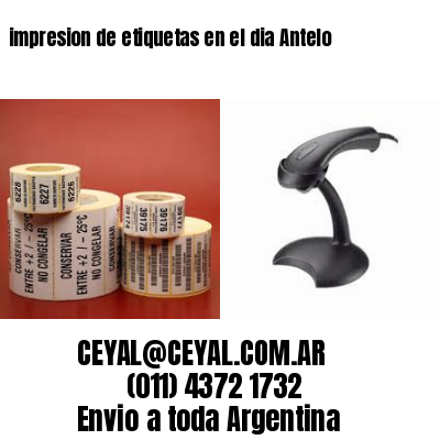 impresion de etiquetas en el dia Antelo