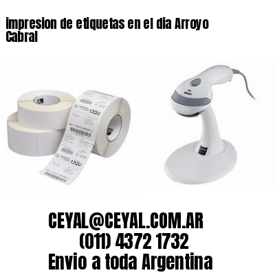 impresion de etiquetas en el dia Arroyo Cabral