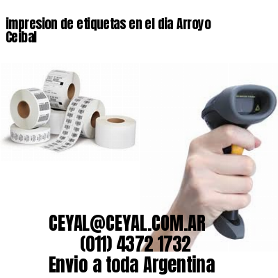 impresion de etiquetas en el dia Arroyo Ceibal