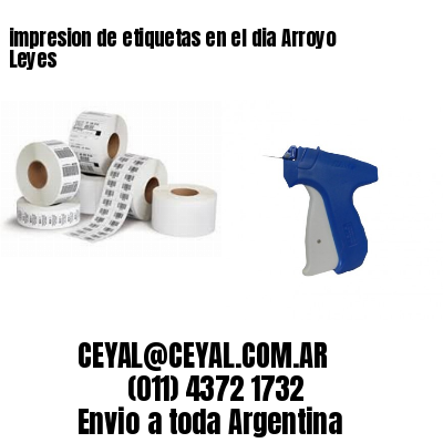 impresion de etiquetas en el dia Arroyo Leyes