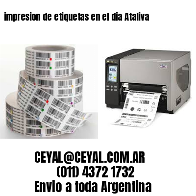 impresion de etiquetas en el dia Ataliva