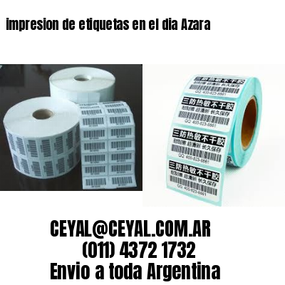 impresion de etiquetas en el dia Azara