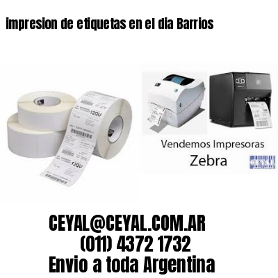 impresion de etiquetas en el dia Barrios