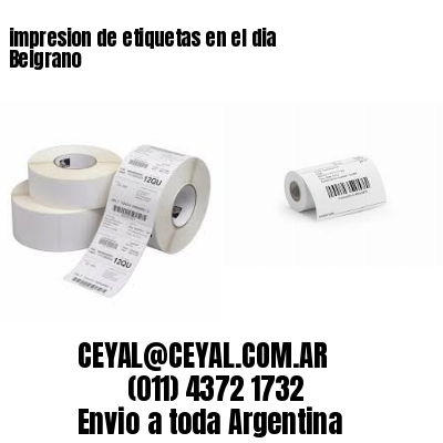 impresion de etiquetas en el dia Belgrano