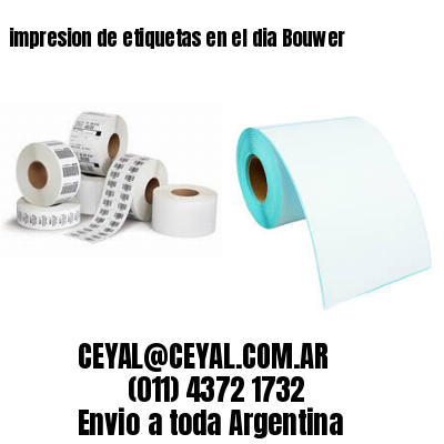 impresion de etiquetas en el dia Bouwer