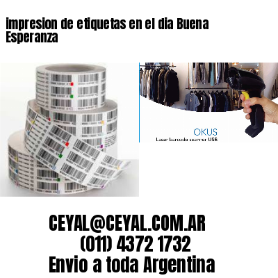 impresion de etiquetas en el dia Buena Esperanza