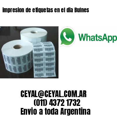 impresion de etiquetas en el dia Bulnes