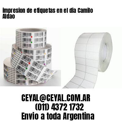 impresion de etiquetas en el dia Camilo Aldao