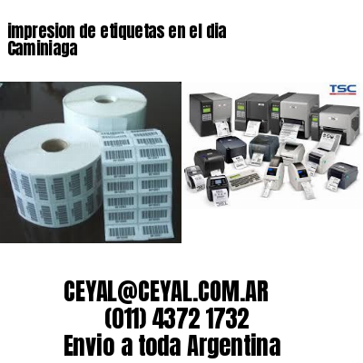 impresion de etiquetas en el dia Caminiaga