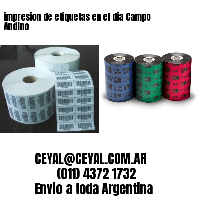 impresion de etiquetas en el dia Campo Andino