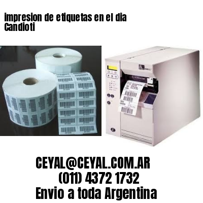 impresion de etiquetas en el dia Candioti