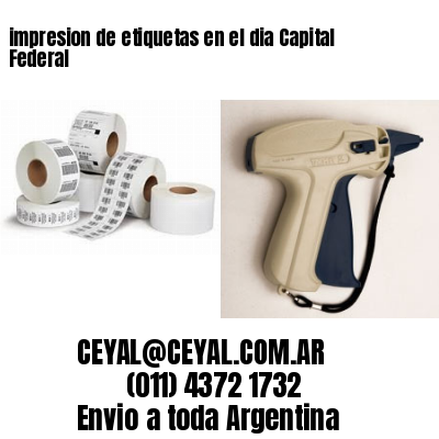 impresion de etiquetas en el dia Capital Federal
