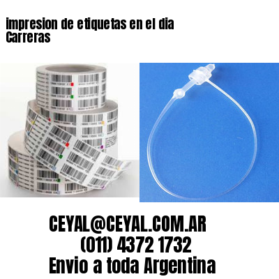 impresion de etiquetas en el dia Carreras