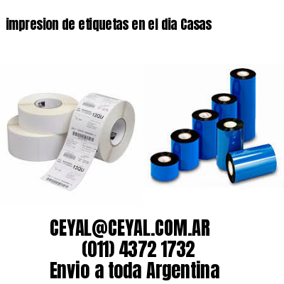 impresion de etiquetas en el dia Casas
