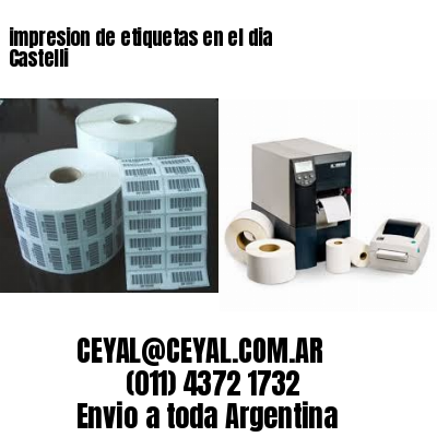 impresion de etiquetas en el dia Castelli