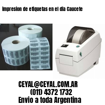 impresion de etiquetas en el dia Caucete