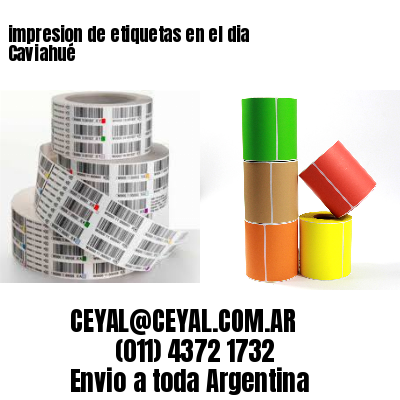 impresion de etiquetas en el dia Caviahué