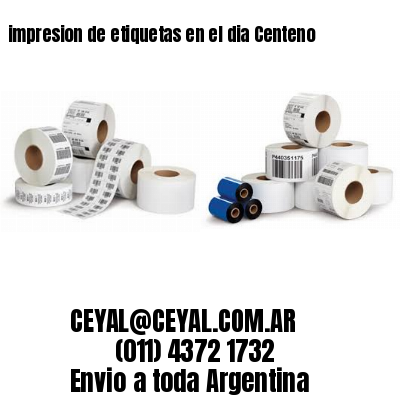 impresion de etiquetas en el dia Centeno