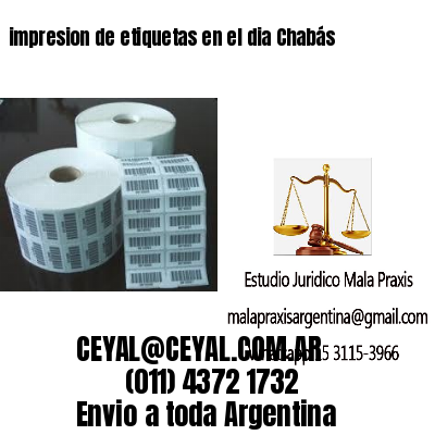 impresion de etiquetas en el dia Chabás