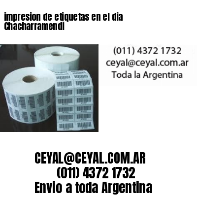 impresion de etiquetas en el dia Chacharramendi