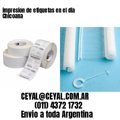 impresion de etiquetas en el dia Chicoana