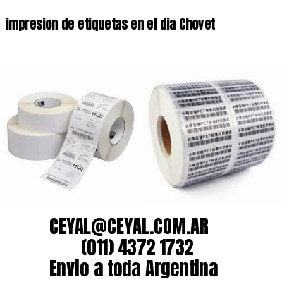 impresion de etiquetas en el dia Chovet