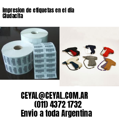 impresion de etiquetas en el dia Ciudacita