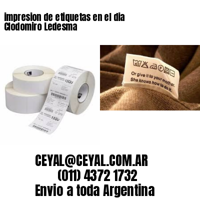 impresion de etiquetas en el dia Clodomiro Ledesma